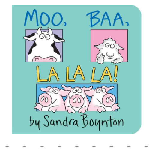Moo, Baa, La La La! by Sandra Boynton, Board Book | Barnes & Noble®