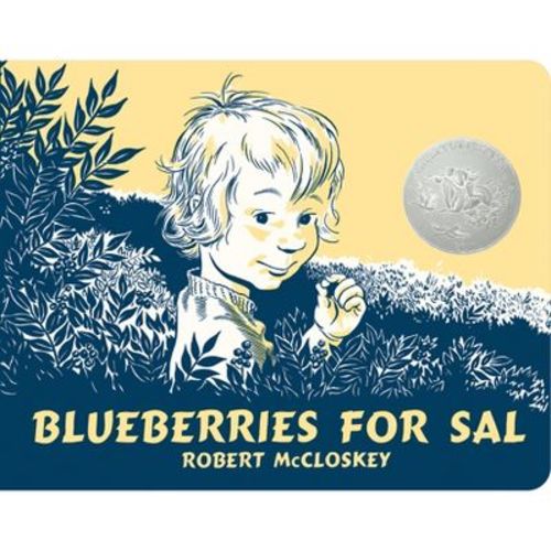 Blueberries for Sal - by Robert McCloskey