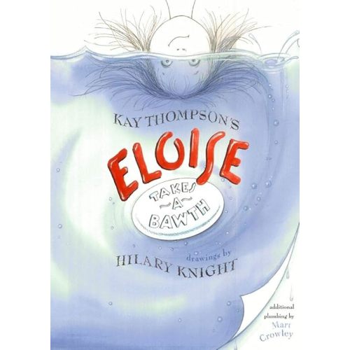 Eloise Takes a Bawth Hardcover