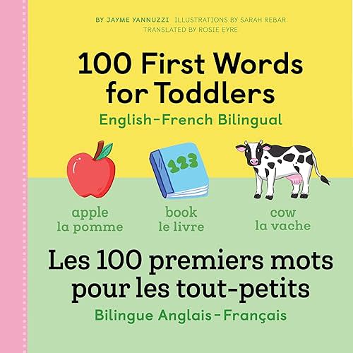 100 First Words for Toddlers: English-French Bilingual: A French Book for Kids Paperback – June 15, 2021