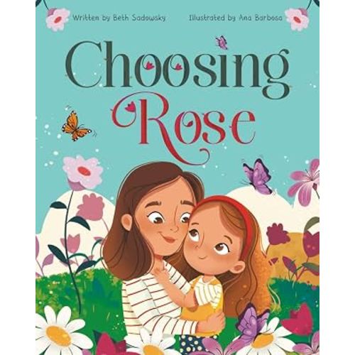 Choosing Rose