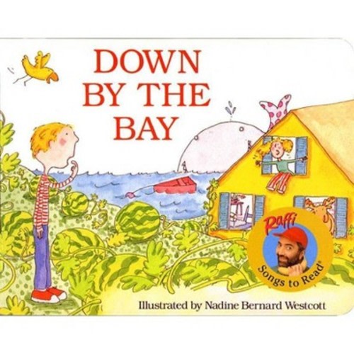 Down By The Bay By Raffi (raffi Songs To Read) (board Book)