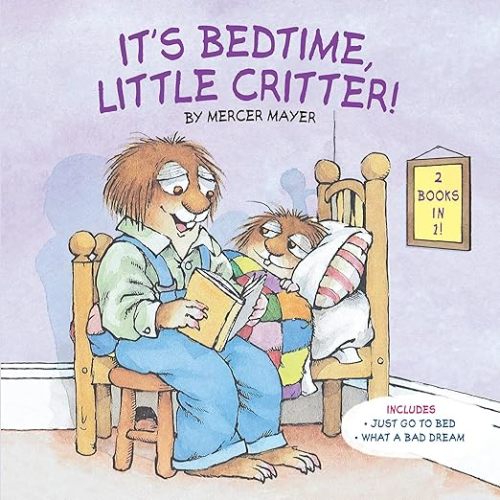 It's Bedtime, Little Critter! (Little Critter)
