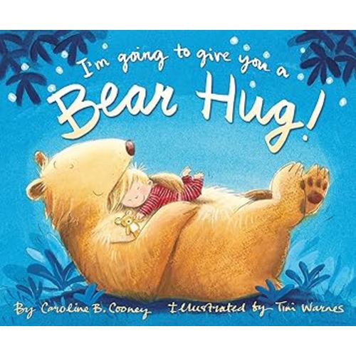 I'm Going to Give You a Bear Hug!