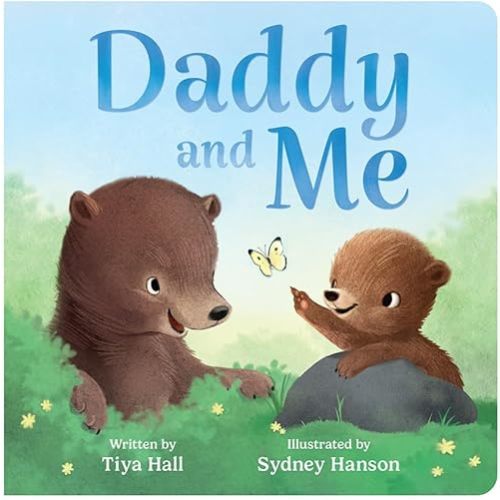 Daddy and Me Board book – February 17, 2026