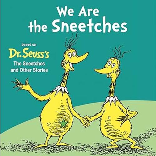We Are the Sneetches