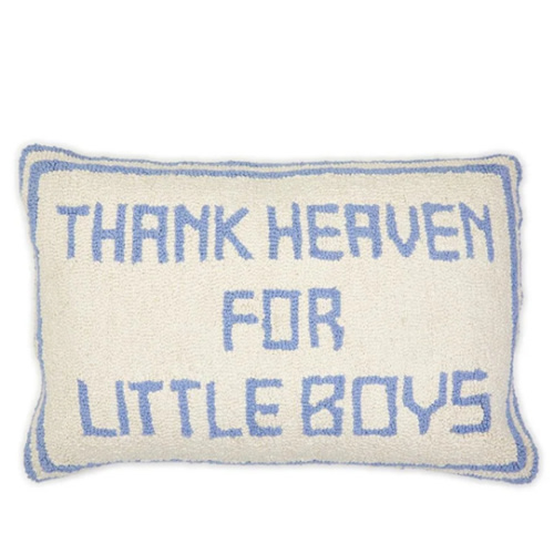 Thank Heaven for Little Boys Throw Pillow