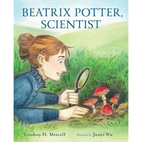 Beatrix Potter, Scientist (She Made History)