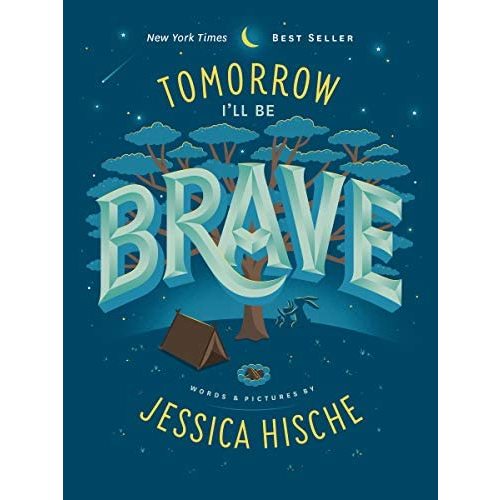 Tomorrow I'll Be Brave