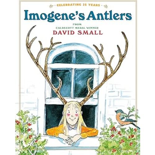 Imogene's Antlers: A Christmas Book for Kids