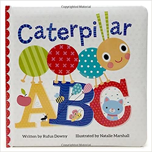 Caterpillar ABC (Padded Picture Book) (Square Padded Picture Book)