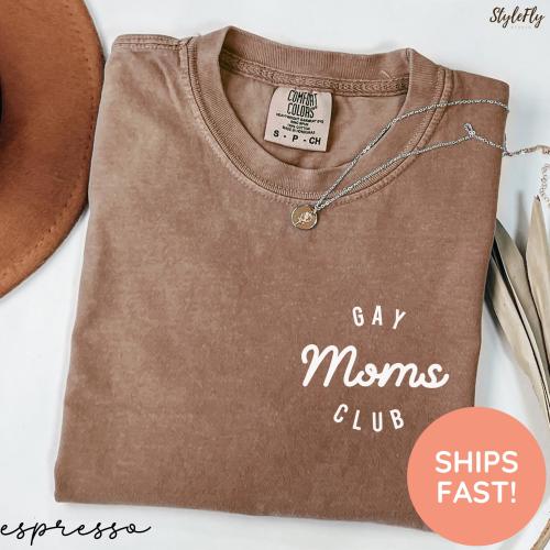 Gay Moms Club Shirt | LGBTQ+ Mom T-Shirt | Cute Pride Shirt for Two Moms | Funny Lesbian Mom Shirt | Gay Mom Gift | Two Mom Family Tee
