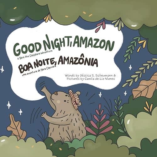 Good Night, Amazon: Boa Noite, Amazônia Paperback – August 11, 2024