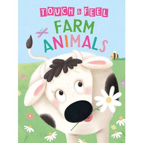 Farm Animals: A Touch and Feel Book - Children's Board Book - Educational Board book – June 1, 2020