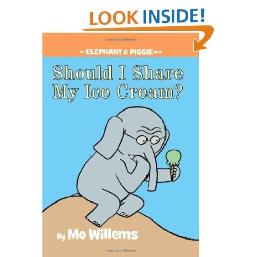 Should I Share My Ice Cream? (An Elephant and Piggie Book)