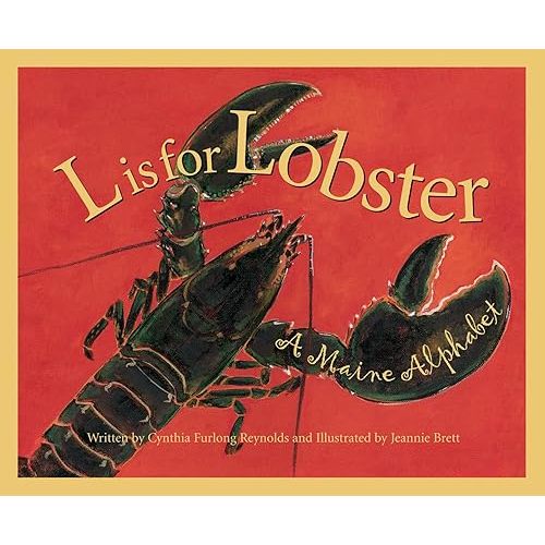 L Is for Lobster: A Maine Alphabet (Discover America State by State) Hardcover – Picture Book, June 1, 2001