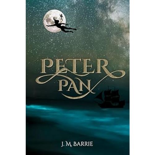 Peter Pan (Illustrated): The 1911 Classic Edition with Original Illustrations