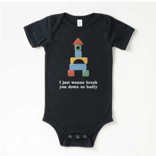 Break You Down Baby Onesie | All The Small Tees