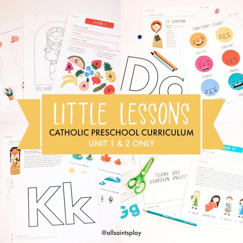 Little Lessons: Catholic Preschool Curriculum | Units 1 & 2, Saints for Kids, Toddler Activities, Learn the Alphabet, Numbers, and Saints