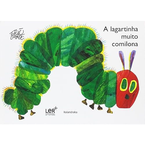 A Lagartinha muito Comilona (Portuguese Edition) Hardcover – May 14, 2009