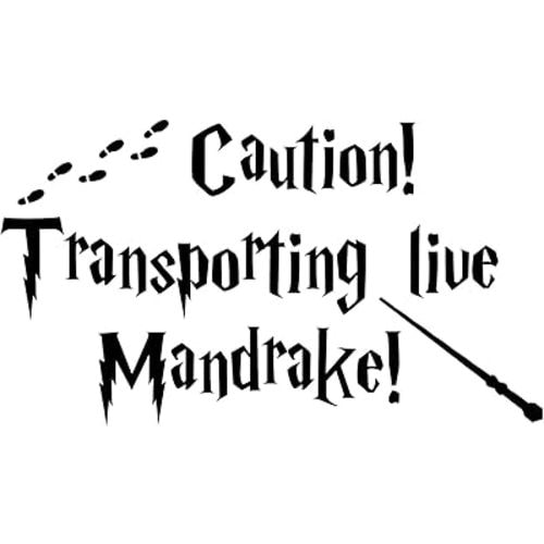 Caution Transporting Live Mandrake Vinyl Decal Sticker