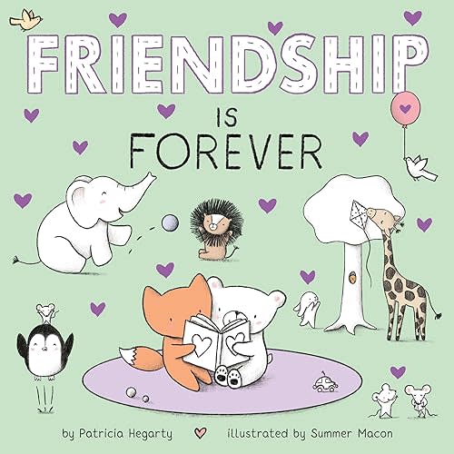 Friendship Is Forever (Books of Kindness) Board book – Picture Book, January 4, 2022