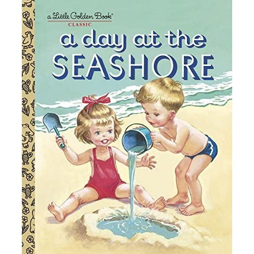 A Day at the Seashore (Little Golden Book)