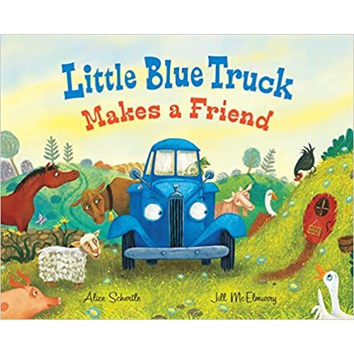 Little Blue Truck Makes a Friend: A Friendship Book for Kids