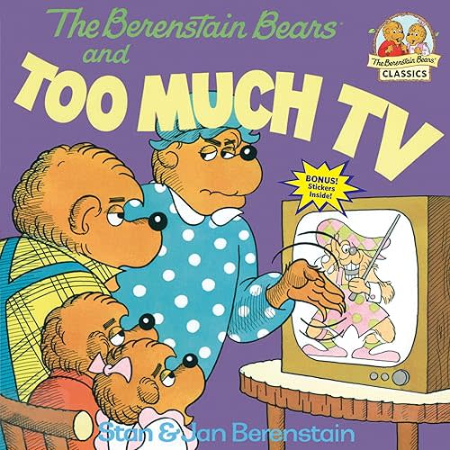The Berenstain Bears and Too Much TV Paperback – Picture Book, April 12 1984