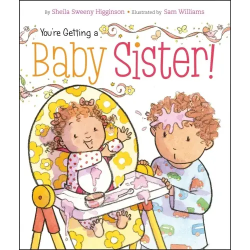 You're Getting a Baby Sister!