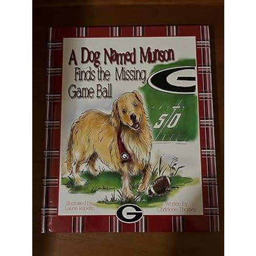 A Dog Named Munson Finds the Missing Game Ball