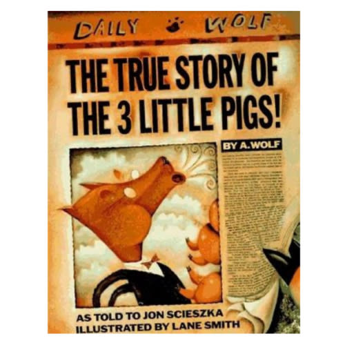 The True Story of the Three Little Pigs by Jon Scieszka, Lane Smith, Hardcover | Barnes & Noble®