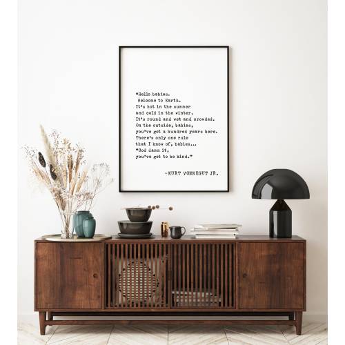 Hello Babies, Welcome to Earth , Kurt Vonnegut Quote Wall decor