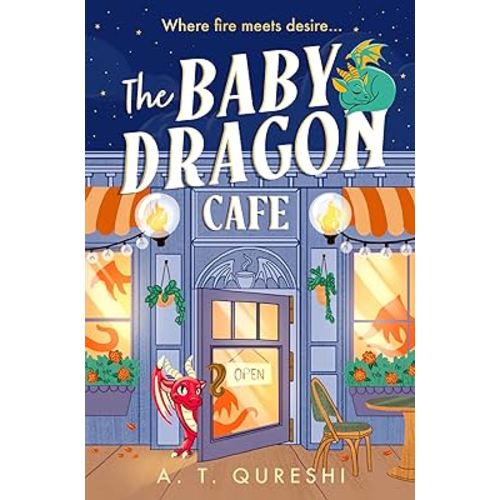 The Baby Dragon Cafe: the charming NEW cozy romantasy for 2025 you need! (The Baby Dragon series) (Book 1)