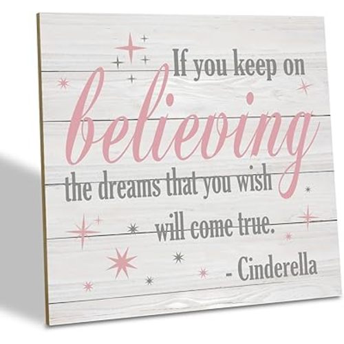Nursery Decor, Inspirational Sign, Wood Plaque Table Art Sign 6.2 * 6.2inch, Princess Shelf Decor, Bedroom Decor for Baby Girl, Cute Decor, If You Keep On Believing The Dreams You Wish Will Come True