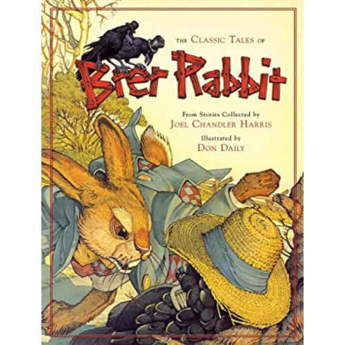 The Classic Tales of Brer Rabbit