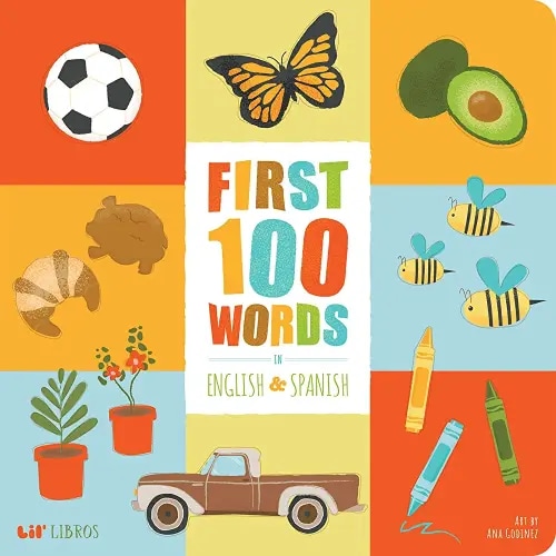 First 100 Words in English and Spanish (Lil' Libros) (English and Spanish Edition)