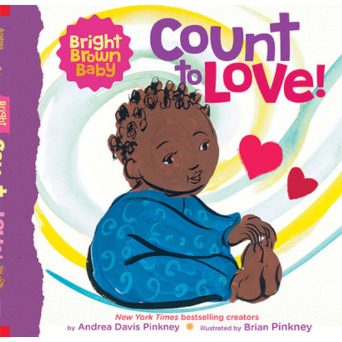 Count to Love! (a Bright Brown Baby Board Book) (2021)