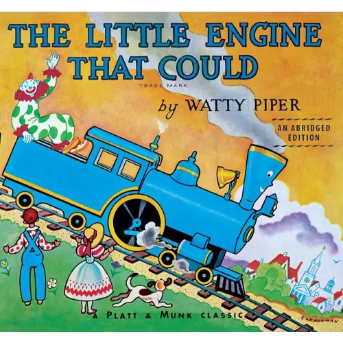 The Little Engine That Could: An Abridged Edition