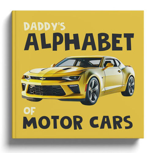 Daddy's Alphabet of Motor Cars