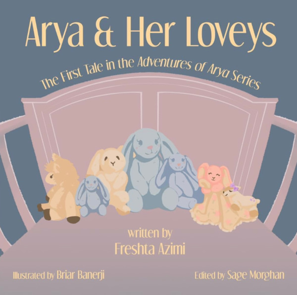 Arya and Her Loveys: The First Tale in "The Adventures of Arya" Series