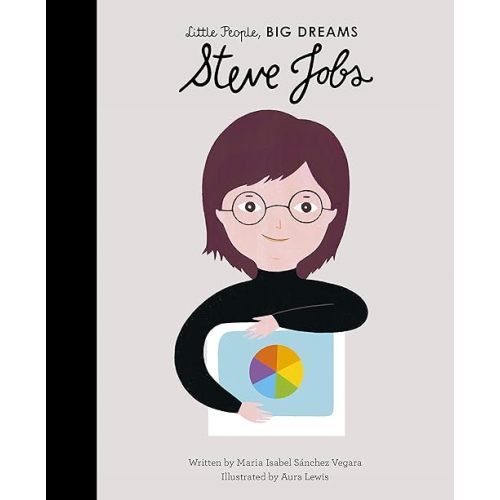 Steve Jobs (Volume 47) (Little People, BIG DREAMS, 48) Hardcover – Illustrated, October 6, 2020