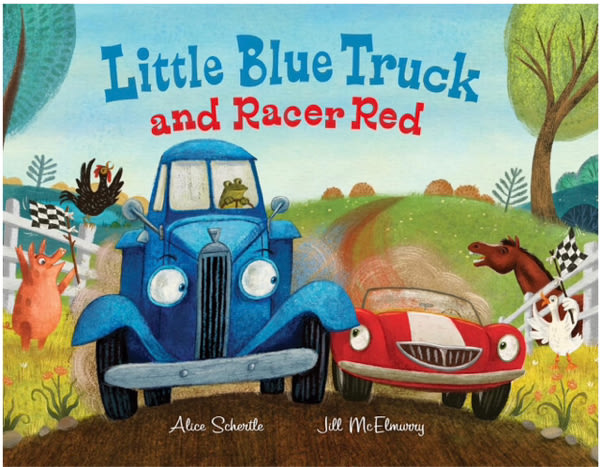 Little Blue Truck and Racer Red: A Fun Picture Book About Race Cars, Friendship, and Trying Your Best for Children (Ages 4-8)