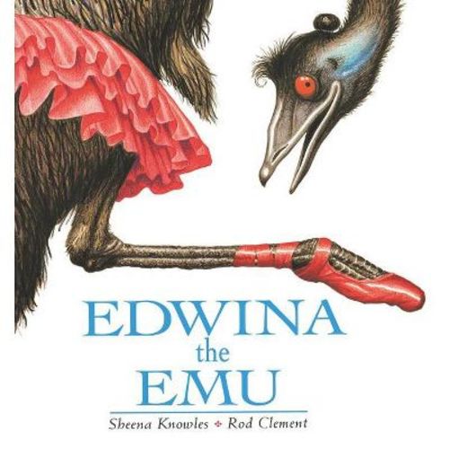Edwina The Emu - By Sheena Knowles (paperback)