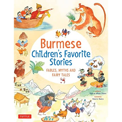 Burmese Children's Favorite Stories: Fables, Myths and Fairy Tales (Favorite Children's Stories)