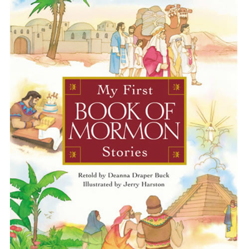 My First Book of Mormon Stories in LDS Children's Books on LDSBookstore.com