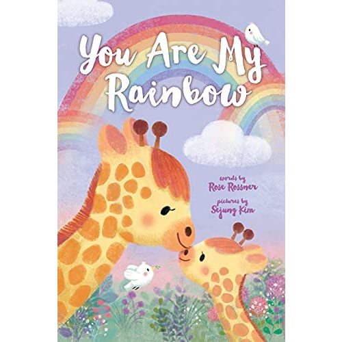 You Are My Rainbow: A Sweet Christian Board Book and Inspirational Baby Shower Gift for Newborns and New Parents