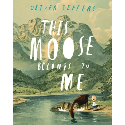 This Moose Belongs to Me