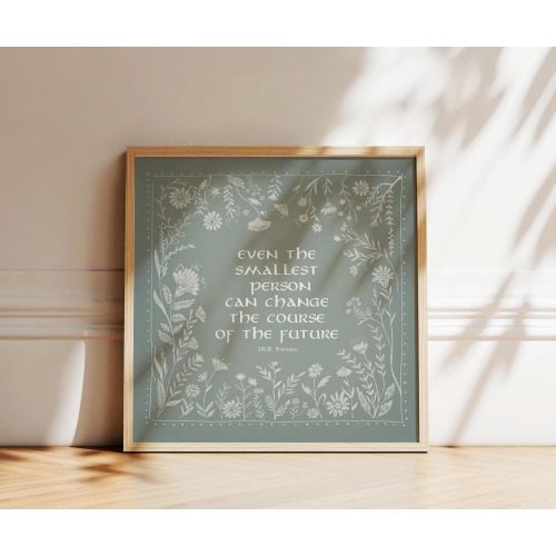 Lord of the Rings Nursery Art, Even the Smallest Person Can Change the Course of the Future Print for Children's Room
