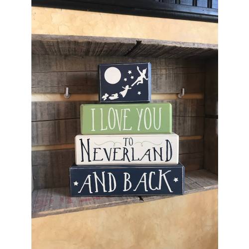 I Love You To Neverland And Back 4 Piece Wood Block Set With Topper Options | Peter Pan Nursery | Peter Pan Baby Nursery | Baby Shower Gift